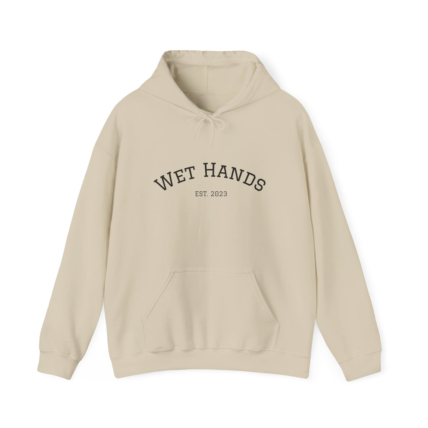 Wet Hands Hoodie